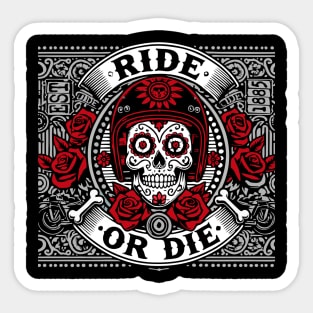 RIDE OR DIE NO BRAKES. NO FEAR Sticker